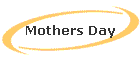 Mothers Day